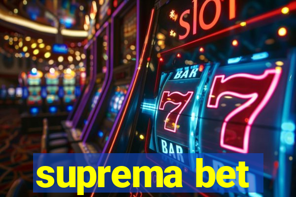suprema bet